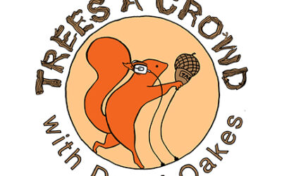 Trees a crowd – podcast